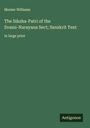 Monier Williams: The Siksha-Patri of the Svami-Narayana Sect; Sanskrit Text, Buch