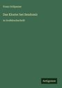 Franz Grillparzer: Das Kloster bei Sendomir, Buch