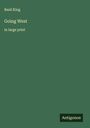 Basil King: Going West, Buch