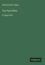 Rabindranath Tagore: The Post Office, Buch