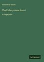 Honoré de Balzac: The Exiles; Almae Sorori, Buch