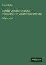 Daniel Defoe: Dickory Cronke; The Dumb Philosopher, or, Great Britain's Wonder, Buch