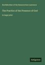 BrothBrother of the Resurrection Lawrence: The Practice of the Presence of God, Buch