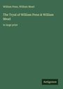 William Penn: The Tryal of William Penn & William Mead, Buch