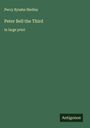 Percy Bysshe Shelley: Peter Bell the Third, Buch