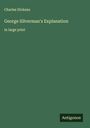 Charles Dickens: George Silverman's Explanation, Buch