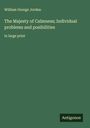 William George Jordan: The Majesty of Calmness; Individual problems and posibilities, Buch