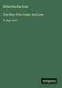 Richard Harding Davis: The Man Who Could Not Lose, Buch
