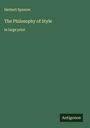 Herbert Spencer: The Philosophy of Style, Buch