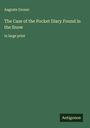Auguste Groner: The Case of the Pocket Diary Found in the Snow, Buch