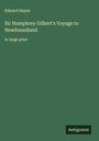 Edward Hayes: Sir Humphrey Gilbert's Voyage to Newfoundland, Buch