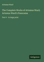Artemus Ward: The Complete Works of Artemus Ward; Artemus Ward's Panorama, Buch