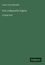 James Clerk Maxwell: Five of Maxwell's Papers, Buch
