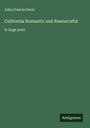 John Francis Davis: California Romantic and Resourceful, Buch