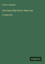 Cyril G. Hopkins: The Farm That Won't Wear Out, Buch