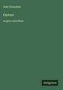 Jean Giraudoux: Elpénor, Buch