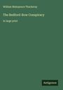 William Makepeace Thackeray: The Bedford-Row Conspiracy, Buch