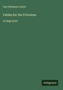 Guy Wetmore Carryl: Fables for the Frivolous, Buch