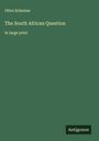 Olive Schreine: The South African Question, Buch