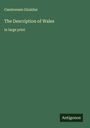 Cambrensis Giraldus: The Description of Wales, Buch