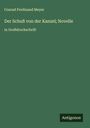 Conrad Ferdinand Meyer: Der Schuß von der Kanzel; Novelle, Buch