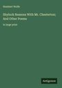 Humbert Wolfe: Shylock Reasons With Mr. Chesterton; And Other Poems, Buch