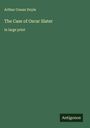 Sir Arthur Conan Doyle: The Case of Oscar Slater, Buch