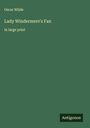 Oscar Wilde: Lady Windermere's Fan, Buch