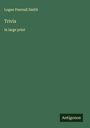 Logan Pearsall Smith: Trivia, Buch