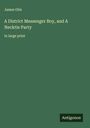 James Otis: A District Messenger Boy, and A Necktie Party, Buch