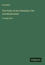 Xenophon: The Polity of the Athenians; The Lacedaemonians, Buch