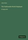 John Owen: The Fashionable World Displayed, Buch