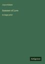 Joyce Kilmer: Summer of Love, Buch