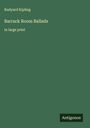 Rudyard Kipling: Barrack Room Ballads, Buch