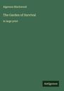 Algernon Blackwood: The Garden of Survival, Buch