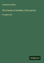 Friedrich Schiller: The Poems of Schiller; First period, Buch