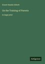 Ernest Hamlin Abbott: On the Training of Parents, Buch