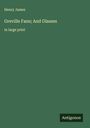 Henry James: Greville Fane; And Glasses, Buch