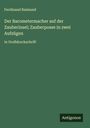 Ferdinand Raimund: Der Barometermacher auf der Zauberinsel; Zauberposse in zwei Aufzügen, Buch