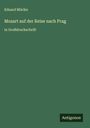 Eduard Mörike: Mozart auf der Reise nach Prag, Buch