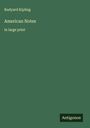 Rudyard Kipling: American Notes, Buch