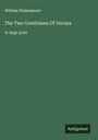 William Shakespeare: The Two Gentlemen Of Verona, Buch