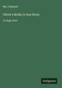 Oliphant: Oliver's Bride; A true Story, Buch
