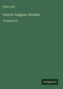 Edna Lyall: Derrick Vaughan, Novelist, Buch