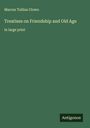 Marcus Tullius Cicero: Treatises on Friendship and Old Age, Buch