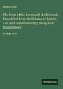 Ramon Llull: The Book of the Lover and the Beloved; Translated from the Catalan of Ramón Lull with an Introductory Essay by E. Allison Peers, Buch