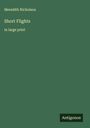 Meredith Nicholson: Short Flights, Buch