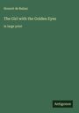 Honoré de Balzac: The Girl with the Golden Eyes, Buch