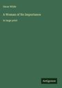 Oscar Wilde: A Woman of No Importance, Buch