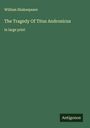 William Shakespeare: The Tragedy Of Titus Andronicus, Buch